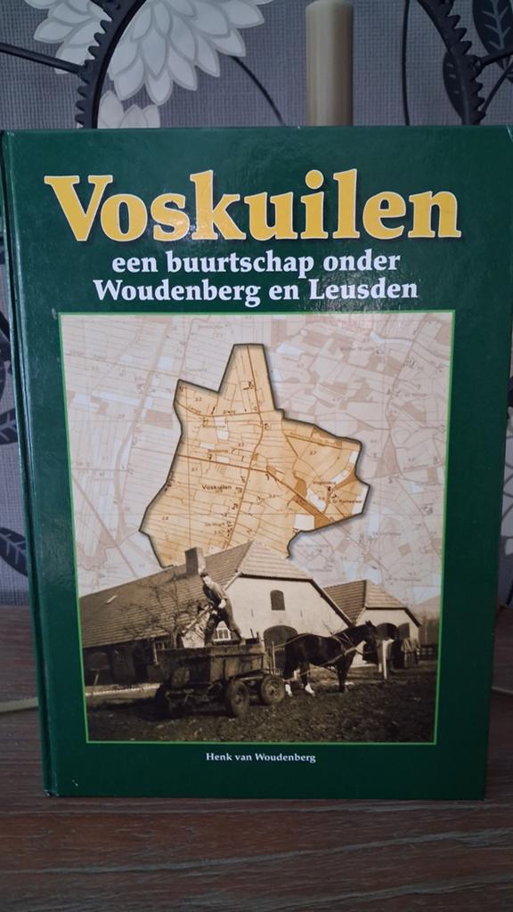 Voskuilen: een buurtschap onder Woudenberg en Leusden, Ophalen of Verzenden, 20e eeuw of later, Zo goed als nieuw, Henk van Woudenberg