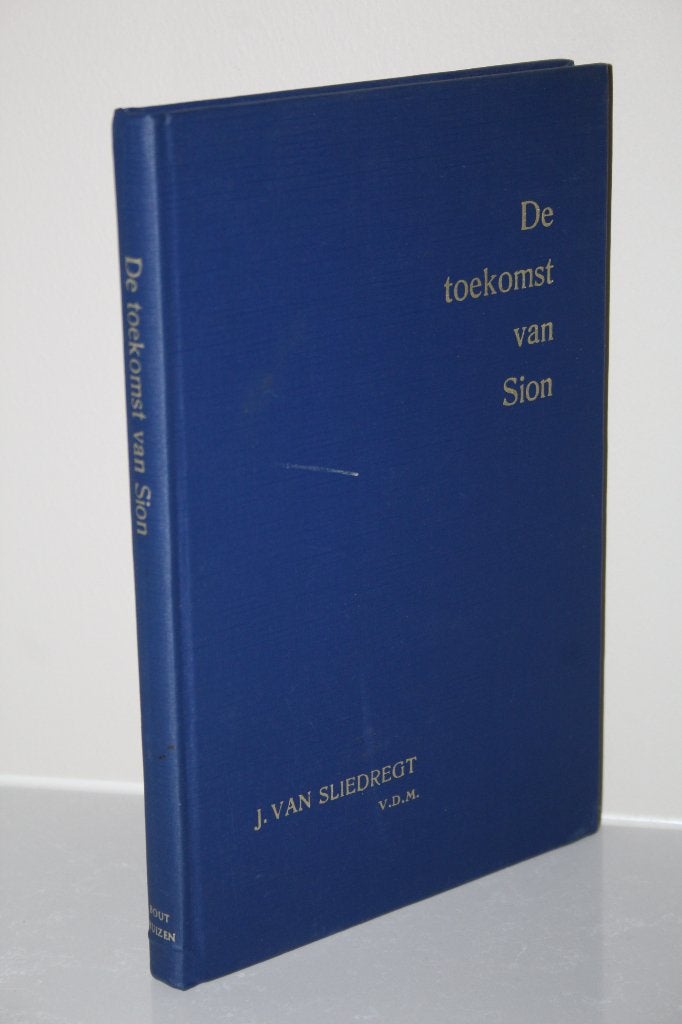 Ds. J. van Sliedregt - De toekomst van Sion, over Jesaja 54, Ophalen of Verzenden, Gelezen, Christendom | Protestants