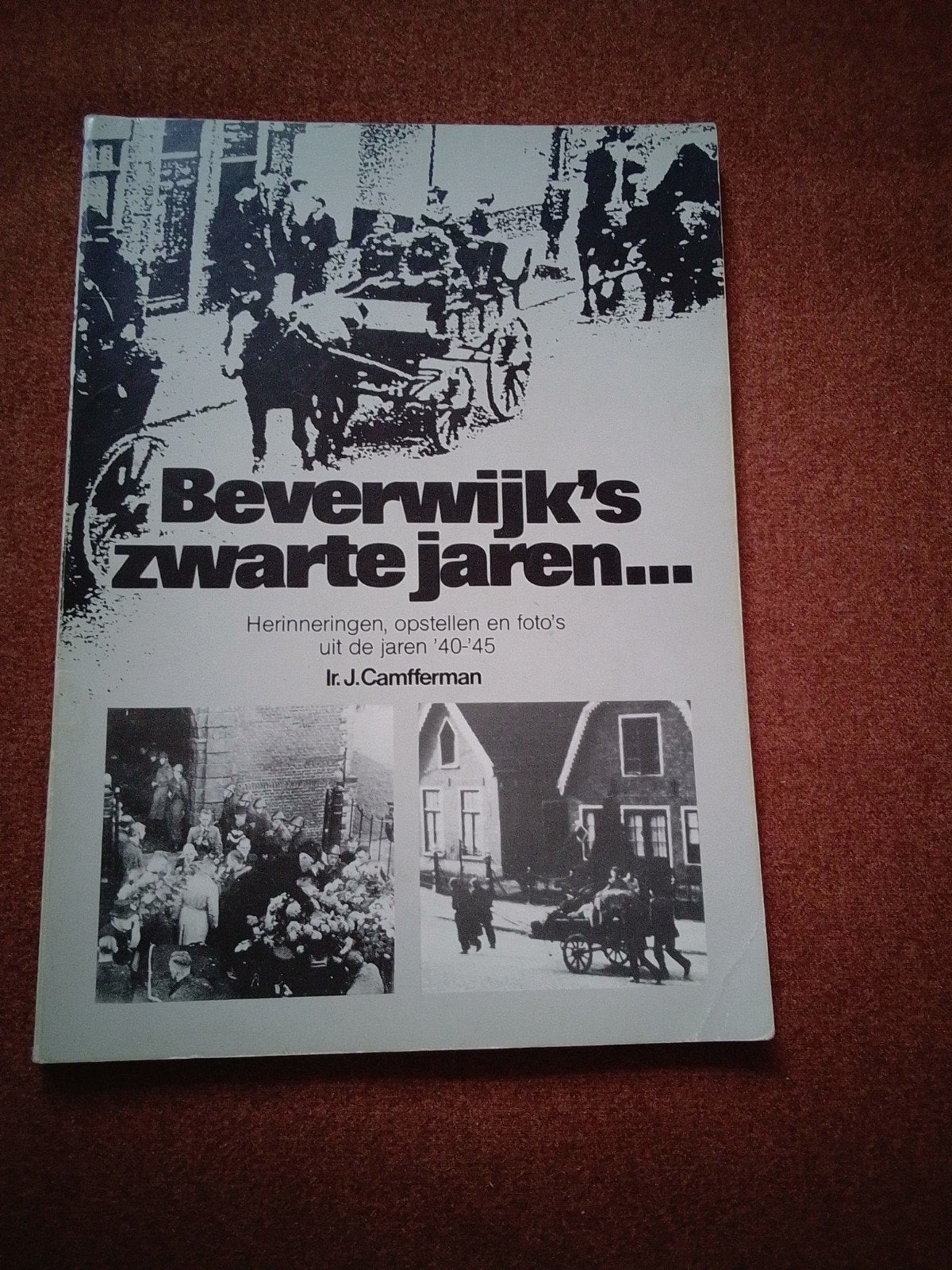 Beverwijk's Zwarte Jaren: Herinneringen 1940-1945, Ophalen of Verzenden, Tweede Wereldoorlog, Gelezen