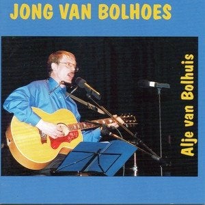 Alje van Bolhuis - Jong van Bolhoes - groningen dialect, Ophalen of Verzenden, Zo goed als nieuw, Streekmuziek, Album