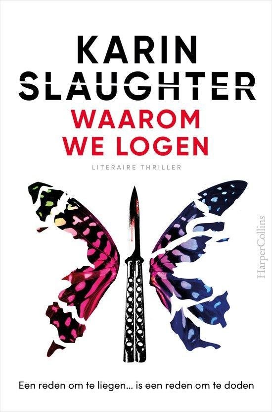 Karin slaughter: waarom we logen, Ophalen of Verzenden, Gelezen