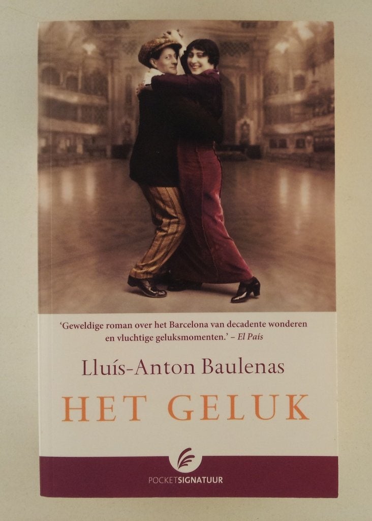 Baulenas, Lluís-Anton - Het geluk, Verzenden, Gelezen