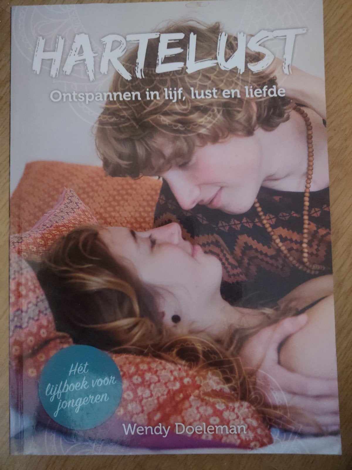 Hartelust: Ontspannen in lijf, lust en liefde- Wendy Doelema, Ophalen