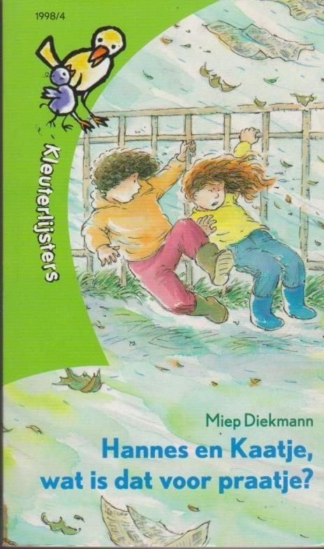 Miep Diekman # Hannes en Kaatje, wat is dat voor een praatje, 5 of 6 jaar, Fictie algemeen, Jongen of Meisje, Ophalen of Verzenden