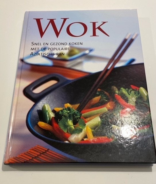 Wok snel gezond koken met de populaire Aziatische pan, Ophalen of Verzenden, Nieuw, Azië en Oosters, Gezond koken