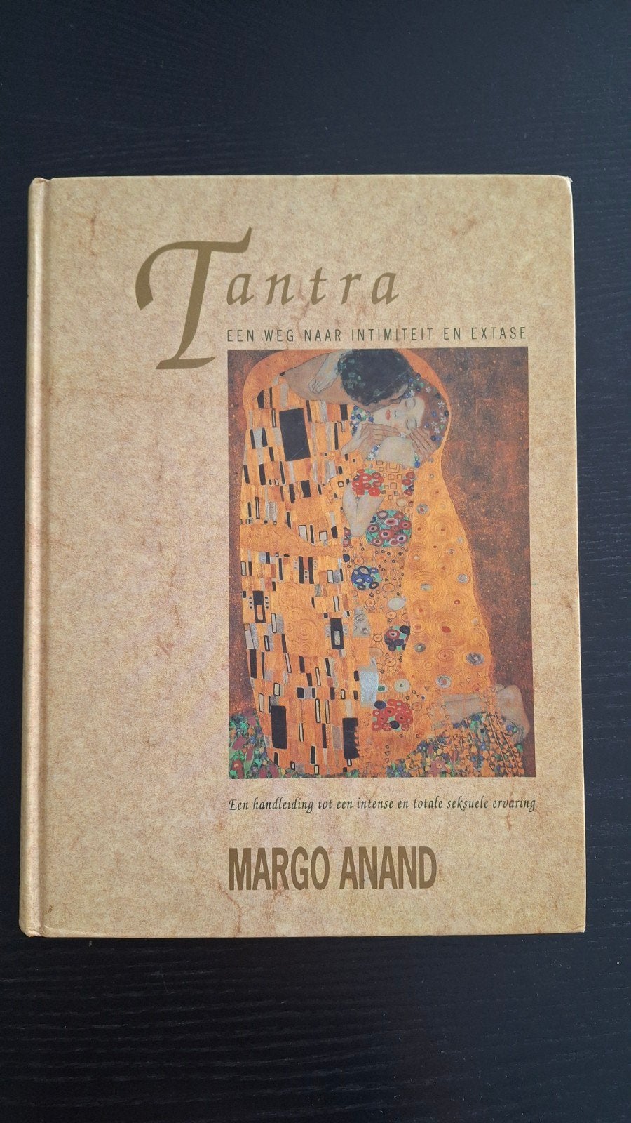 Tantra: Een weg naar intimiteit en extase - Margo Anand, Ophalen of Verzenden, Zo goed als nieuw, Instructieboek, Spiritualiteit algemeen