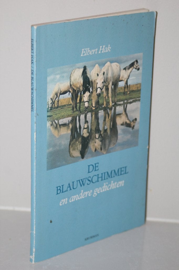 Elbert Hak - De blauwschimmel en andere gedichten, Ophalen of Verzenden, Gelezen
