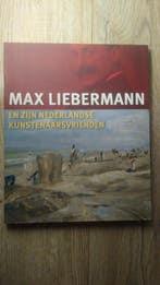 Max Liebermann en zijn Nederlandse kunstenaarsvrienden, Ophalen of Verzenden, Zo goed als nieuw