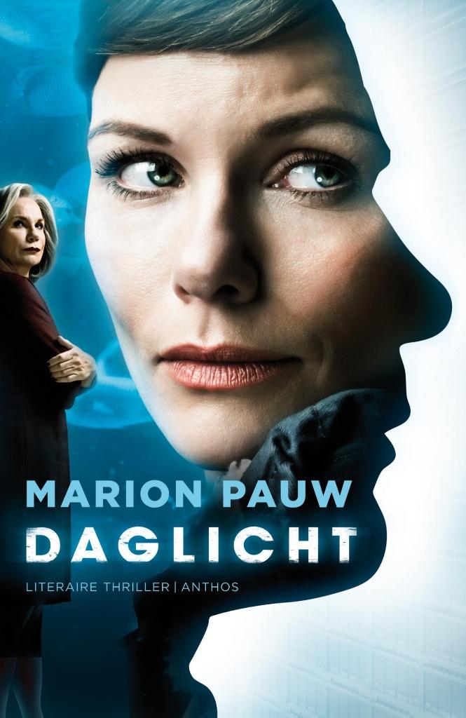 Marion Pauw: Daglicht. Literaire Thriller., Ophalen of Verzenden, Zo goed als nieuw, Marion Pauw, Nederland