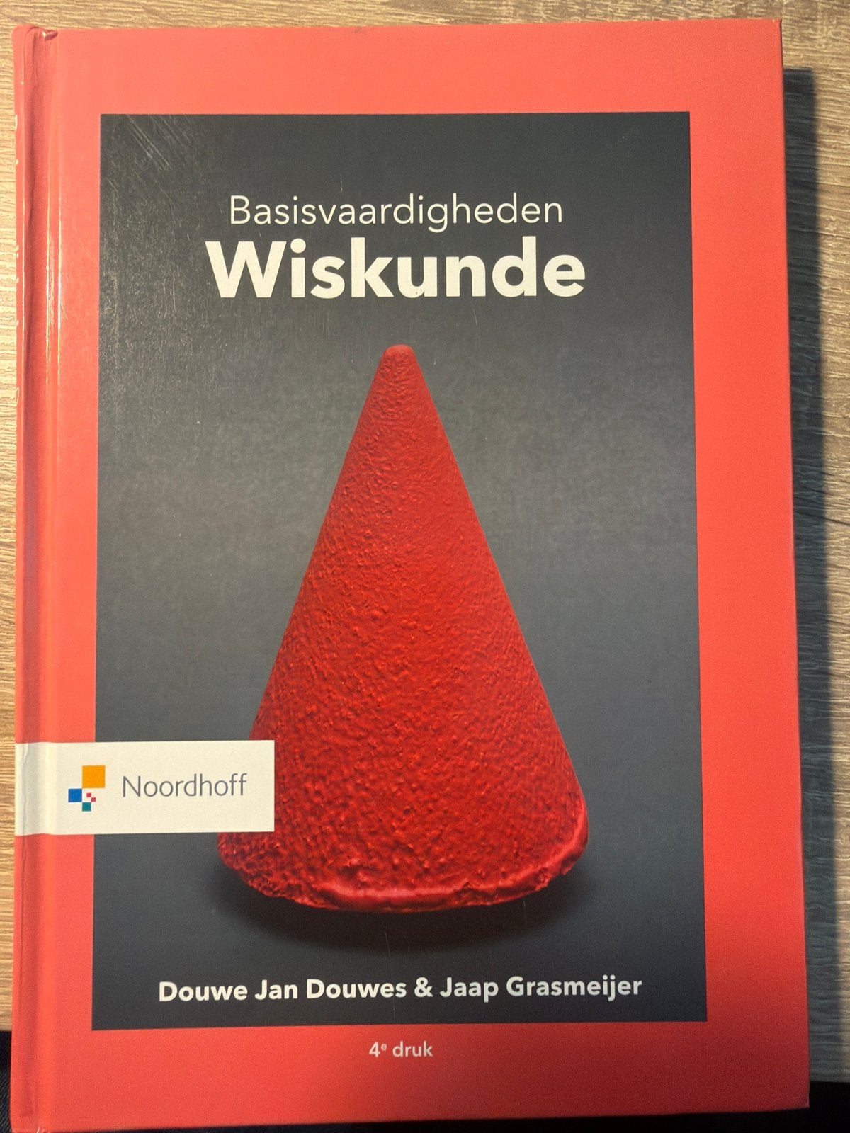 Basisvaardigheden Wiskunde - 4e druk, Boeken, Ophalen of Verzenden, Beta, Zo goed als nieuw, HBO