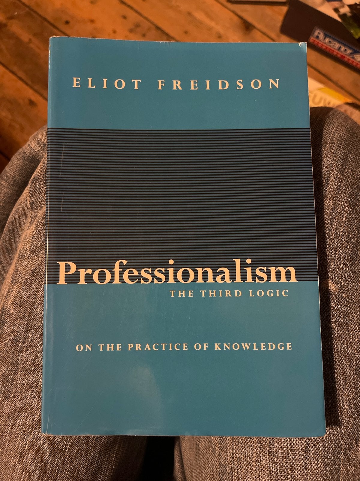 Professionalism: The Third Logic - Eliot Freidson, Boeken, Ophalen of Verzenden, Gelezen, Sociale wetenschap