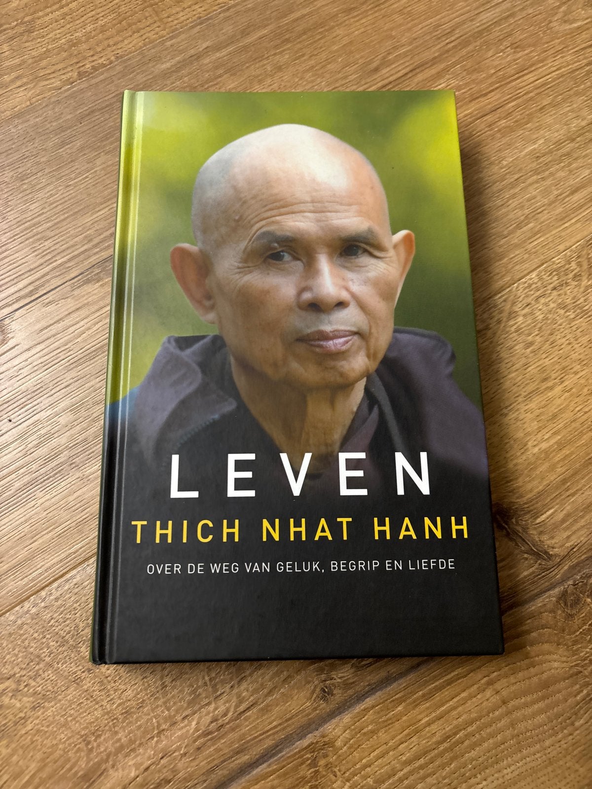 Leven - Thich Nhat Hanh: Over geluk, begrip en liefde, Boeken, Ophalen of Verzenden, Zo goed als nieuw, Spiritualiteit algemeen