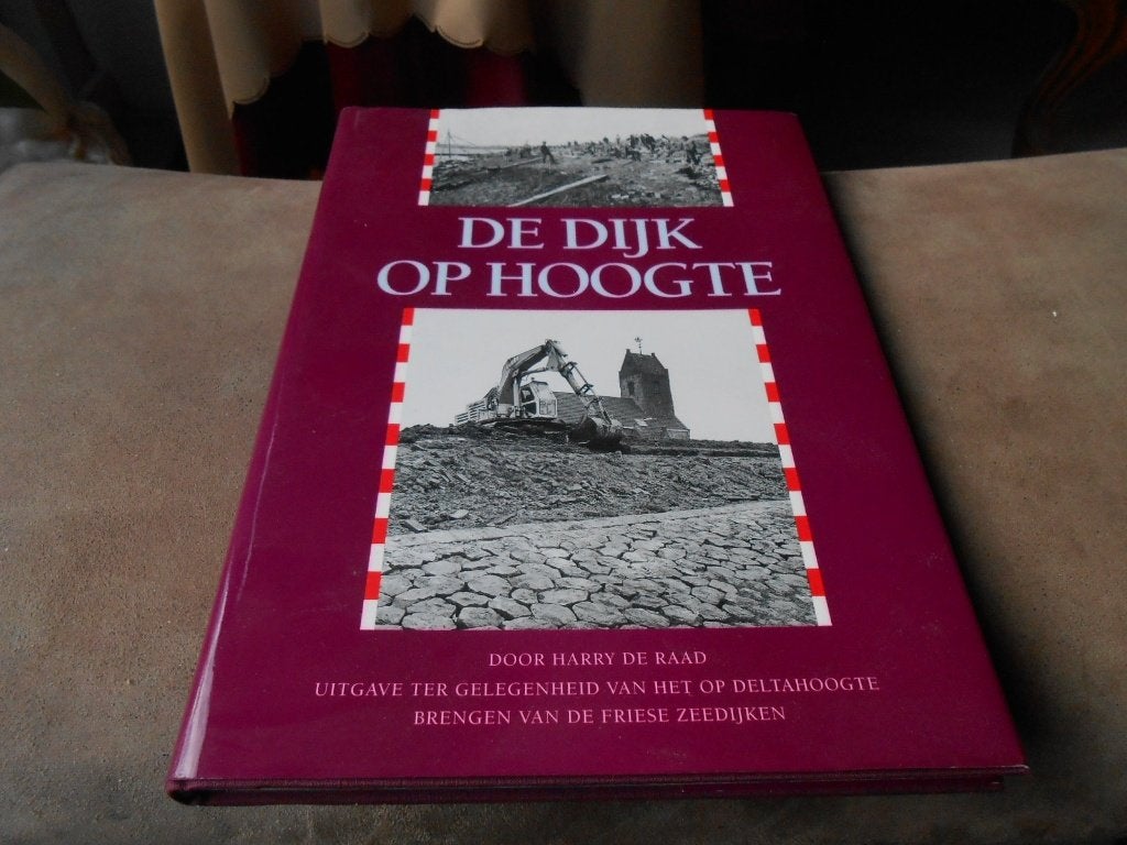 DE DIJK  OP  HOOGTE, Ophalen of Verzenden, 20e eeuw of later, Zo goed als nieuw