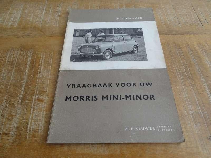 Morris Mini Minor Vraagbaak Werkplaatshandboek NL Olyslager, Boeken, Auto's | Boeken, Gelezen, Overige merken, Verzenden