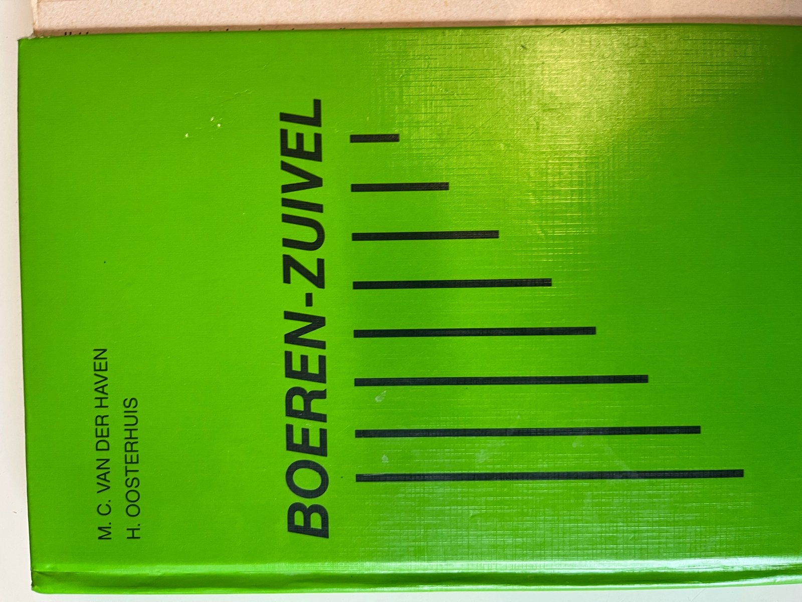 Boeren-Zuivel - M.C. van der Haven & H. Oosterhuis, Ophalen of Verzenden, Gelezen