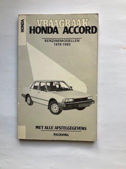Vraagbaak   Honda   Accord    Benzine modellen   1978 - 1983, Ophalen of Verzenden