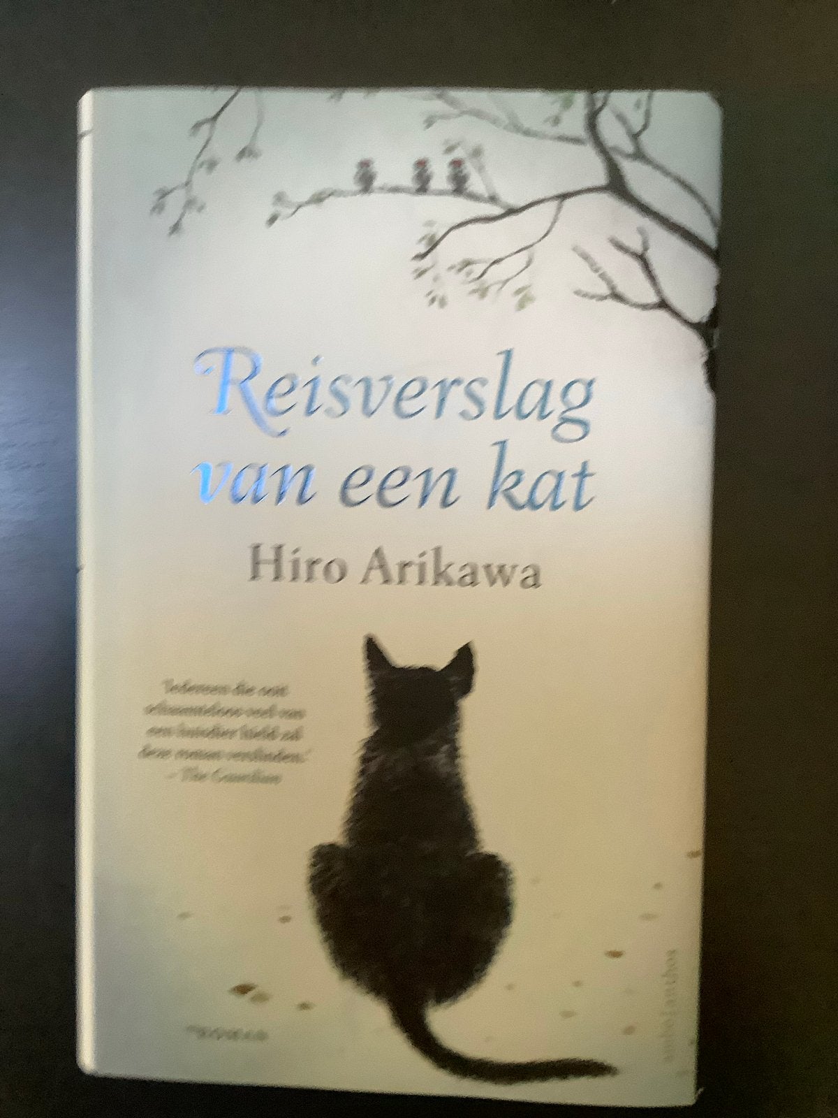 Reisverslag van een kat - Hiro Arikawa (Ongelezen), Ophalen of Verzenden, Nieuw, Wereld overig