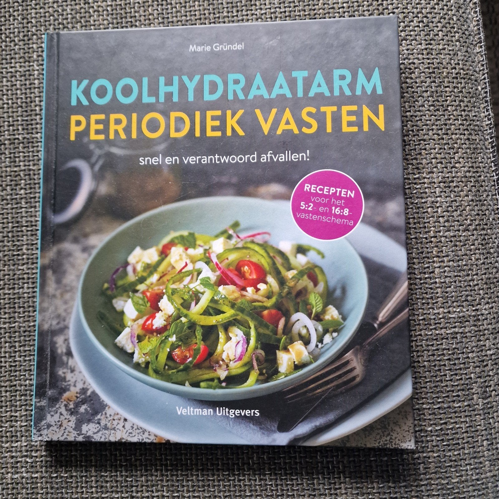 Koolhydraatarm Periodiek Vasten: Snel & Verantwoord Afvallen, Voorgerechten en Soepen, Gezond koken, Ophalen of Verzenden, Zo goed als nieuw