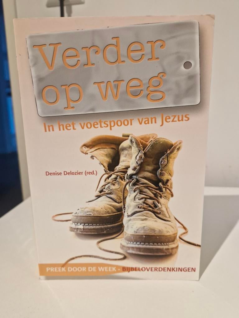 Verder op weg: In het voetspoor van Jezus - Bijbeloverdenkin, Boeken, Ophalen of Verzenden, Gelezen, Denise Delozier (red.), Christendom | Protestants