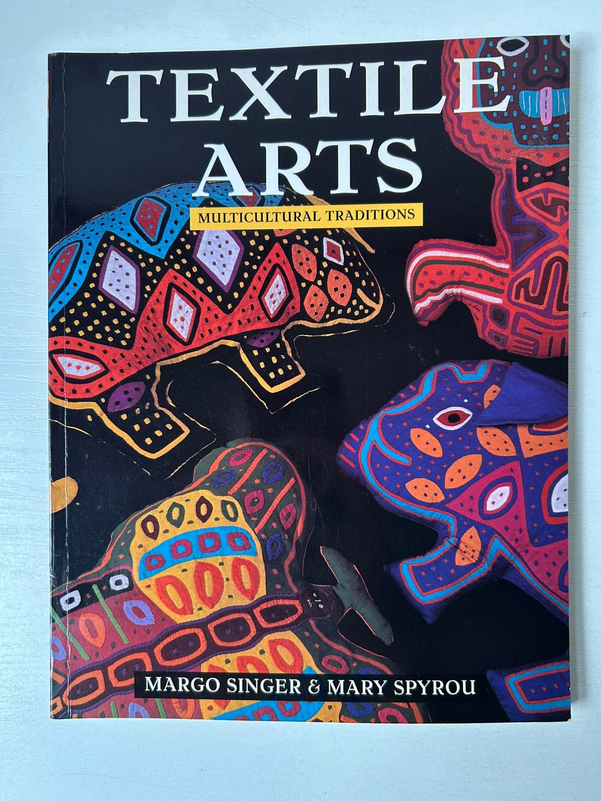 Textile Arts : Multicultural Traditions Singer & Spyrou, Ophalen of Verzenden, Gelezen