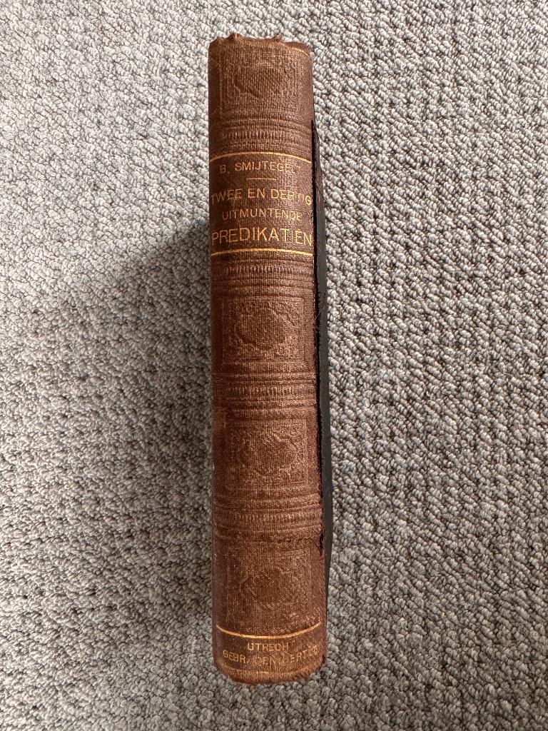 Bernardus Smytegelt - Twee en dertig uitmuntende predikatien, Boeken, Ophalen of Verzenden, Gelezen, Christendom | Protestants