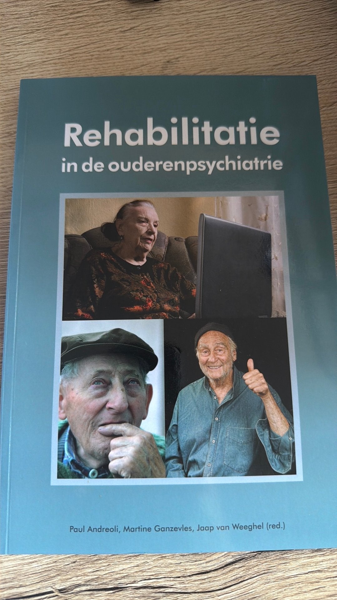 Paul Andreoli - Rehabilitatie in de ouderenpsychiatrie, Ophalen of Verzenden, Zo goed als nieuw, Paul Andreoli; Martine Ganzevles; Jaap van Weeghel