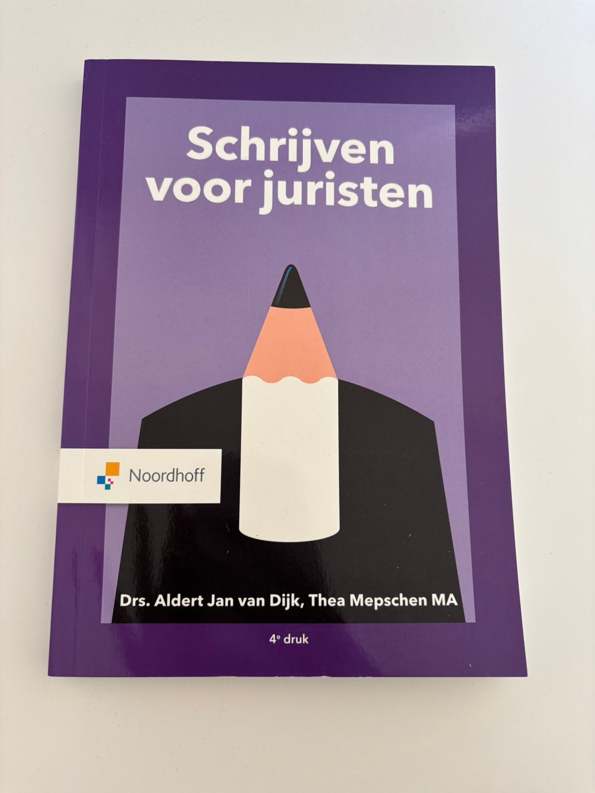 A.J. van Dijk - Schrijven voor juristen, Boeken, Ophalen of Verzenden, Zo goed als nieuw, A.J. van Dijk; T.E. Mepschen; T.M. van Dijk