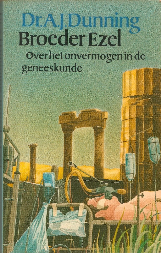 Dr. A.J. Dunning - Broeder Ezel, Ophalen of Verzenden, Gelezen, Dr. A.J. Dunning, Natuurwetenschap
