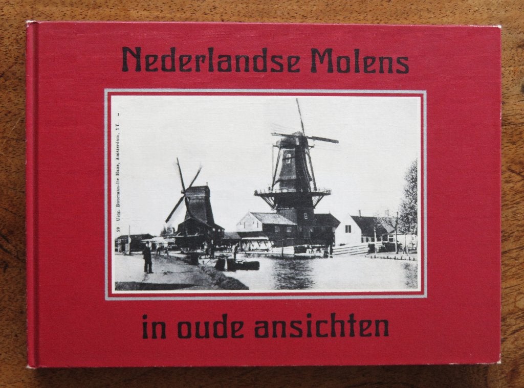 Nederlandse molens in oude ansichten, Boeken, Ophalen of Verzenden, Zo goed als nieuw