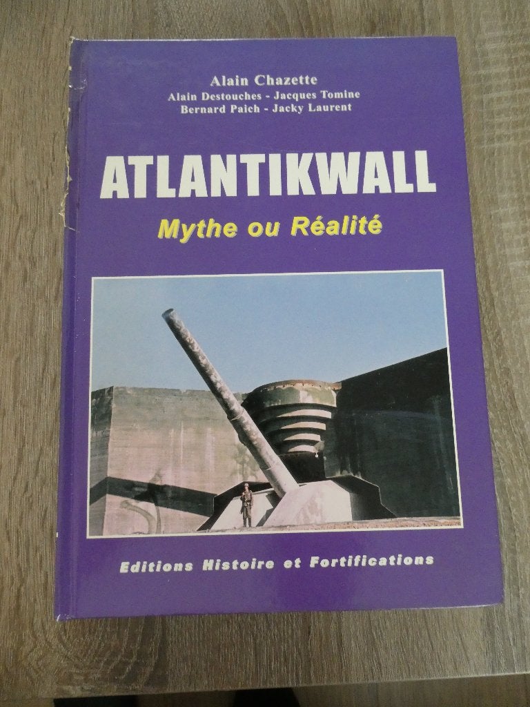 Atlantikwall Mythe ou Réalité, Ophalen of Verzenden, Tweede Wereldoorlog, Gelezen, Landmacht