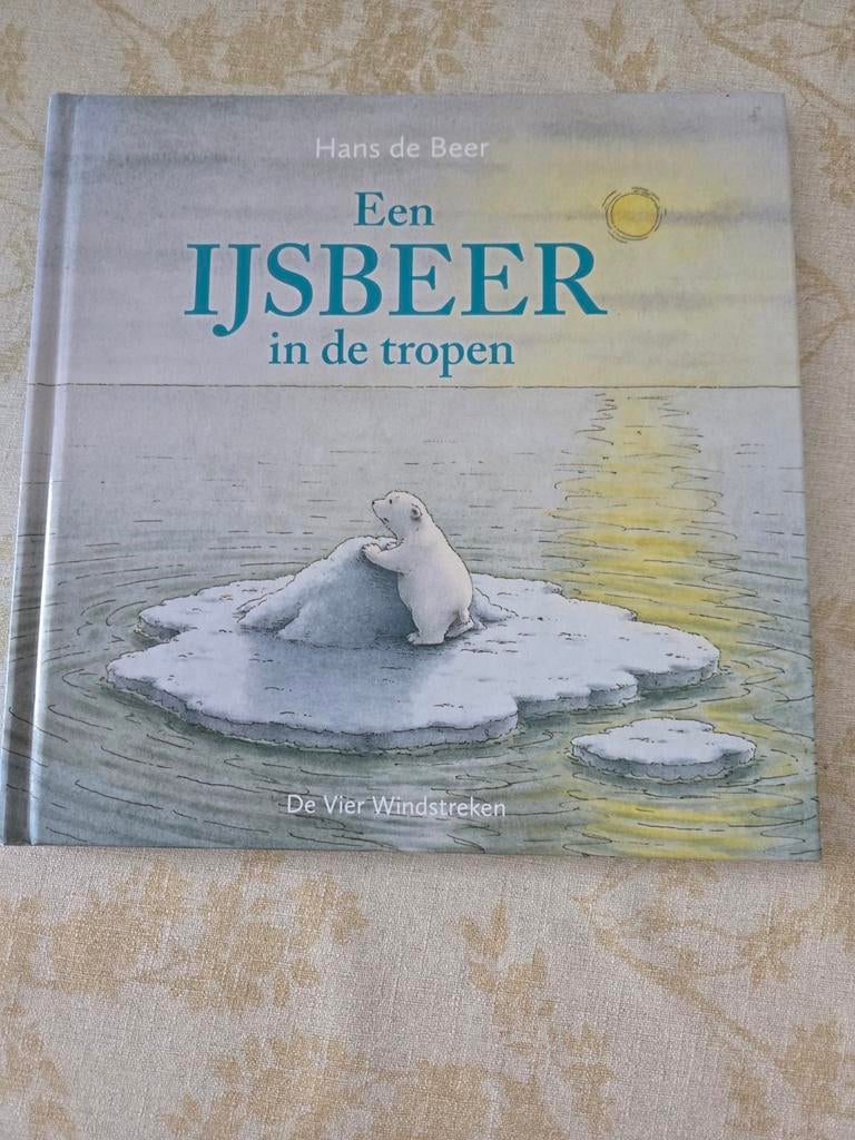 Een IJsbeer in de Tropen - Hans de Beer (Kinderboek), Ophalen of Verzenden