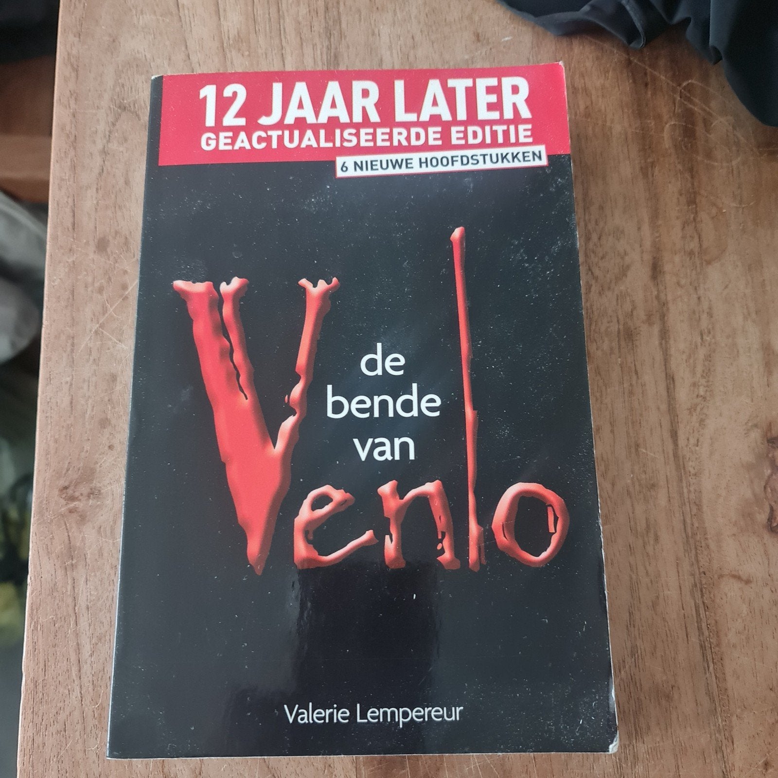 12 Jaar Later - De Bende van Venlo - Valerie Lempereur, Ophalen of Verzenden, Gelezen, Valerie Lempereur