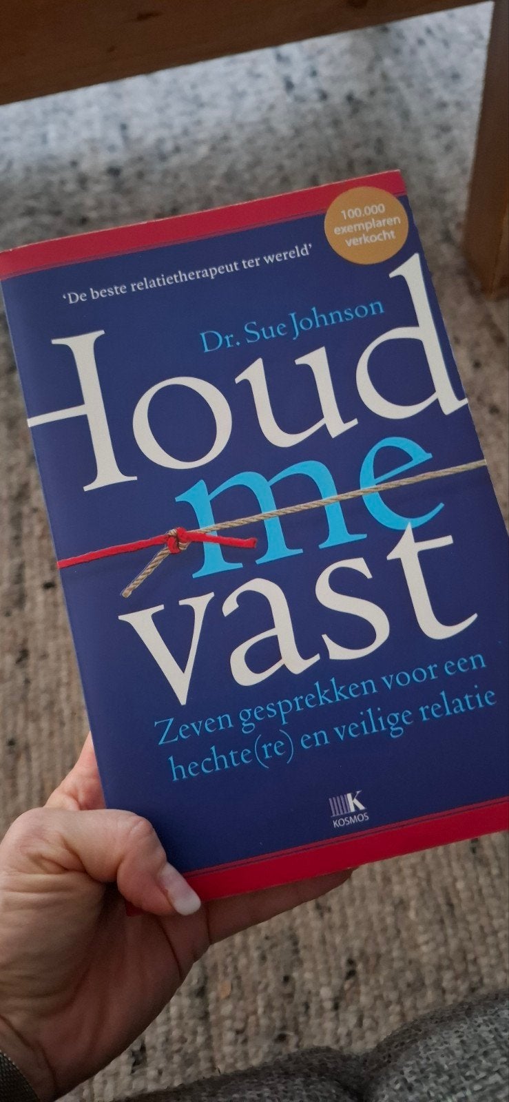Houd me vast - Dr. Sue Johnson (Relatietherapie), Ophalen of Verzenden, Zo goed als nieuw, Dr. Sue Johnson