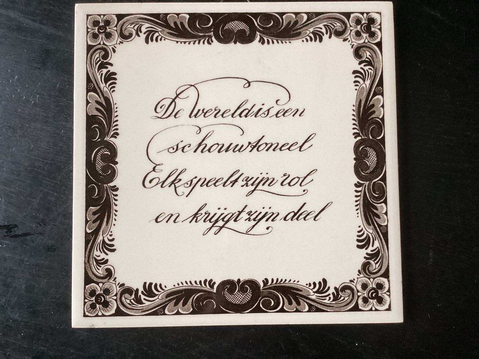 Vintage wandtegel 'De wereld is een schouwtoneel', Ophalen of Verzenden