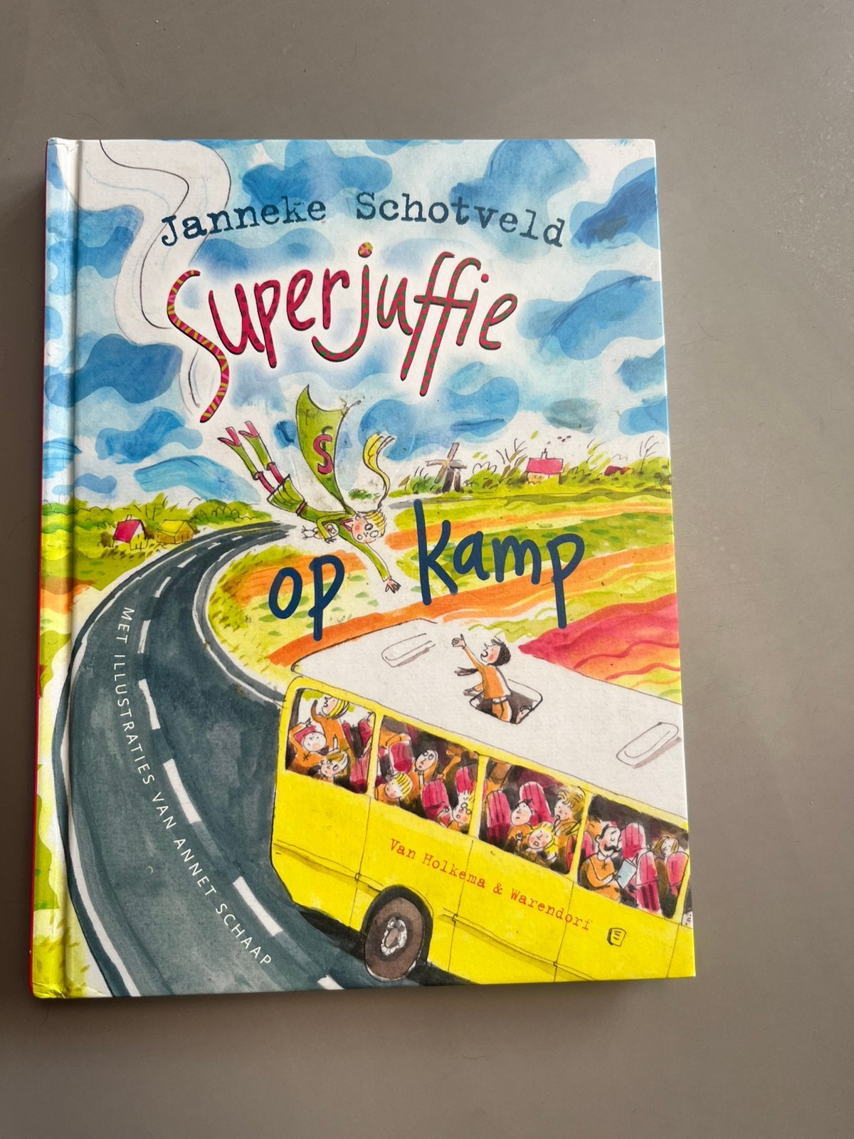 Janneke Schotveld - Superjuffie op kamp, Boeken, Ophalen, Fictie algemeen, Zo goed als nieuw, Janneke Schotveld