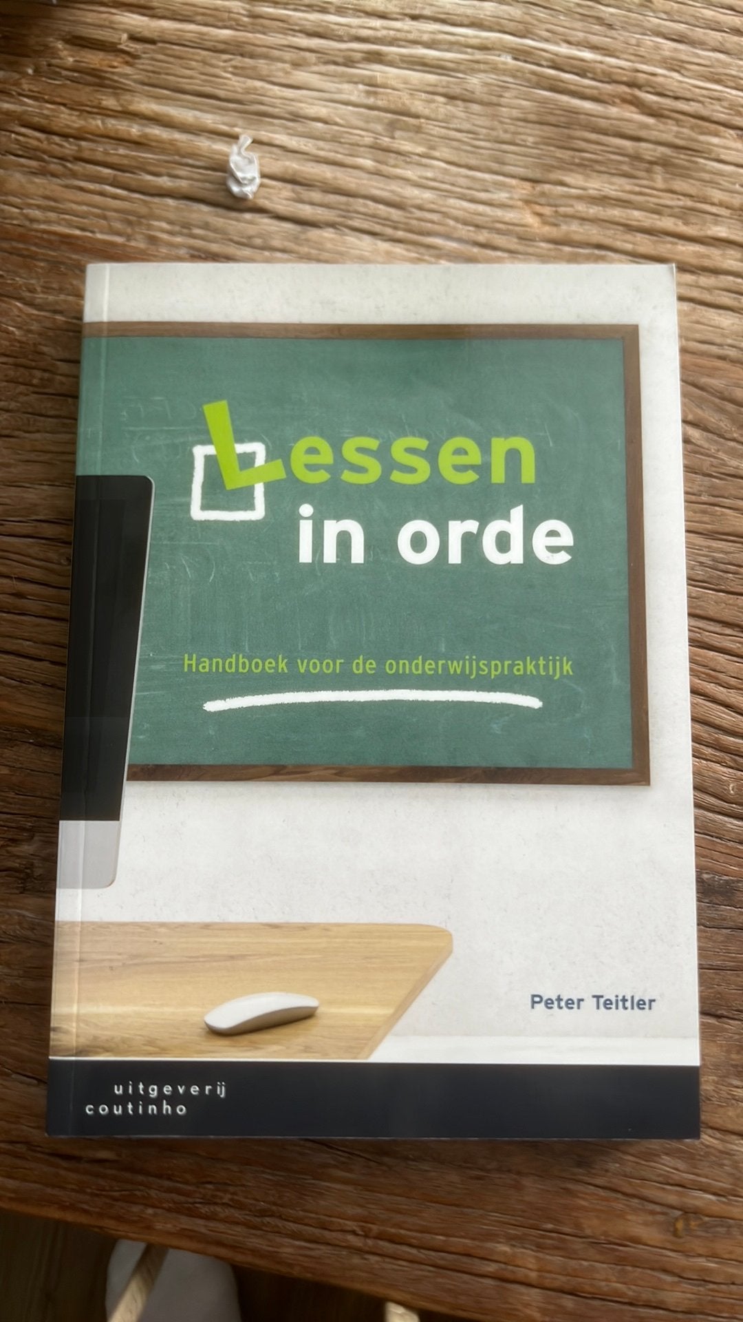 Peter Teitler - Lessen in orde, Gelezen, Sociale wetenschap, Ophalen of Verzenden, Peter Teitler