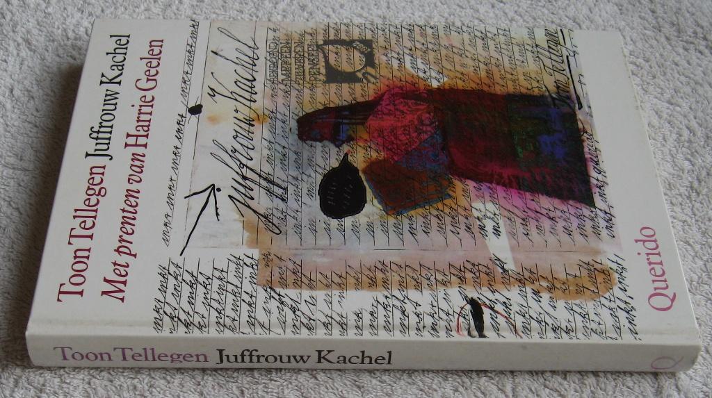 Toon Tellegen & Harrie Geelen - Juffrouw Kachel (2 edities), Boeken, Gelezen, Fictie algemeen, Ophalen of Verzenden, Toon Tellegen