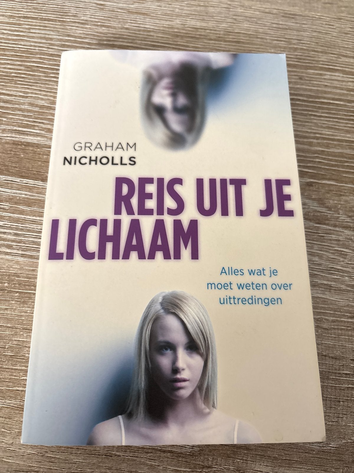 Reis uit je lichaam - Graham Nicholls, Boeken, Ophalen of Verzenden, Zo goed als nieuw, Spiritualiteit algemeen, Achtergrond en Informatie