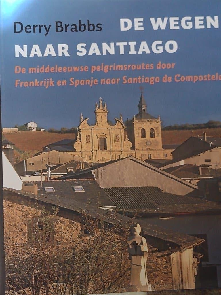 de wegen naar Santiago / D. Brabbs ISBN 9789025958503, Boeken, Reisverhalen, Ophalen, Zo goed als nieuw, Drabbs, Europa