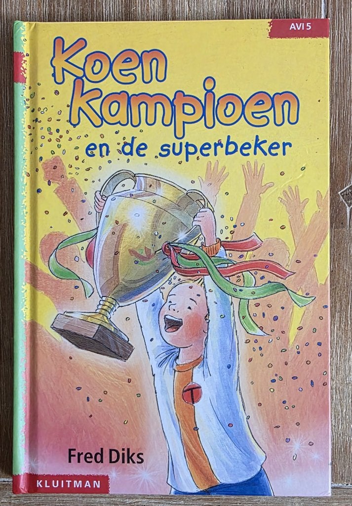 Koen Kampioen en de superbeker - AVI 5 - Groep 5   , Ophalen of Verzenden, Zo goed als nieuw, Fred Diks, Fictie algemeen