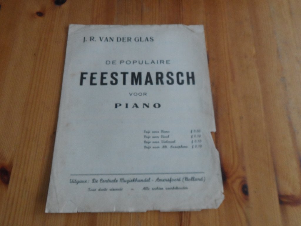 Feestmarsch - j. Van der glas, Muziek en Instrumenten, Bladmuziek, Gebruikt, Ophalen of Verzenden, Viool of Altviool, Artiest of Componist