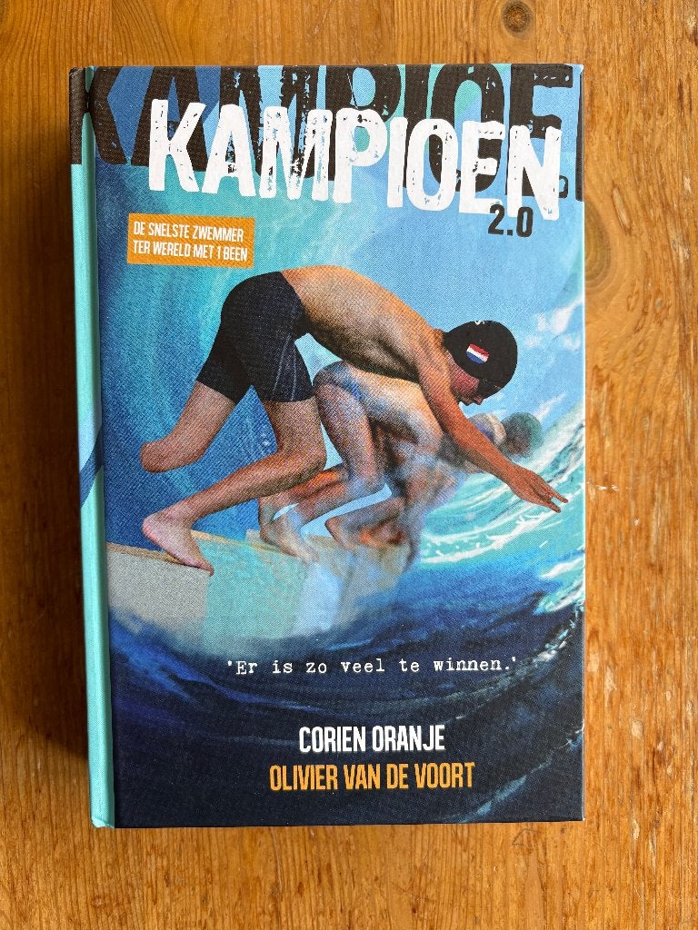 Kampioen 2.0,  door Corien Oranje, Ophalen of Verzenden, Zo goed als nieuw