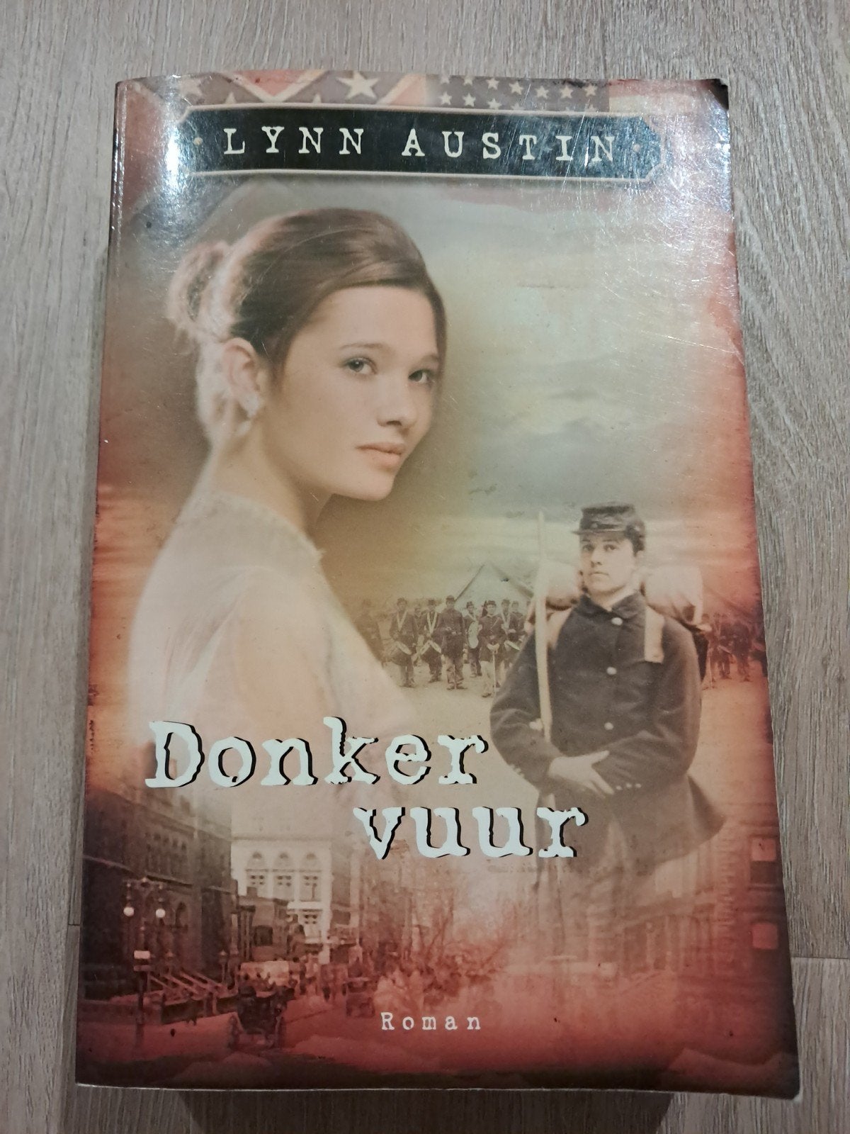 Lynn Austin - Donker vuur, Ophalen of Verzenden, Zo goed als nieuw, Lynn Austin, Amerika