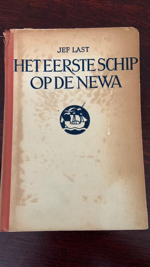 Het eerste schip op de newa- Jef Last, Ophalen of Verzenden