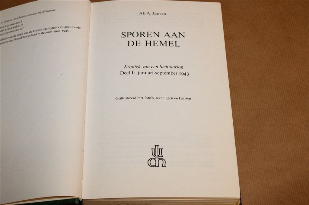 Sporen aan de Hemel — Luchtoorlog Nederland 1943, Deel I, Boeken, Ophalen of Verzenden, Tweede Wereldoorlog, Gelezen, Overige onderwerpen