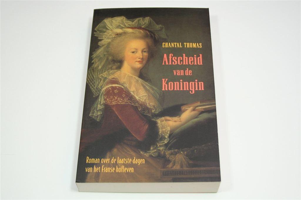 Afscheid van de Koningin — Roman over Marie-Antoinette, Boeken, Ophalen of Verzenden, Gelezen, Europa