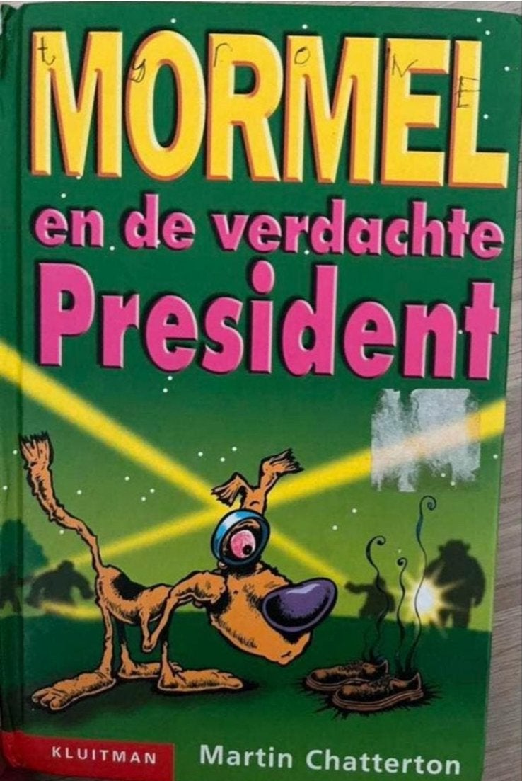 Mormel en de Verdachte President - Martin Chatterton, Ophalen of Verzenden, Gelezen