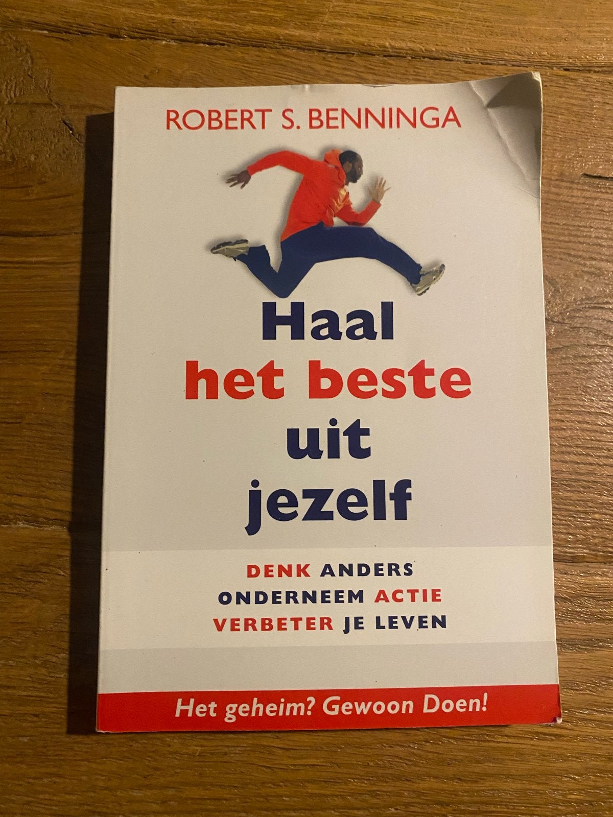 Haal het beste uit jezelf - Robert S. Benninga, Ophalen of Verzenden, Gelezen