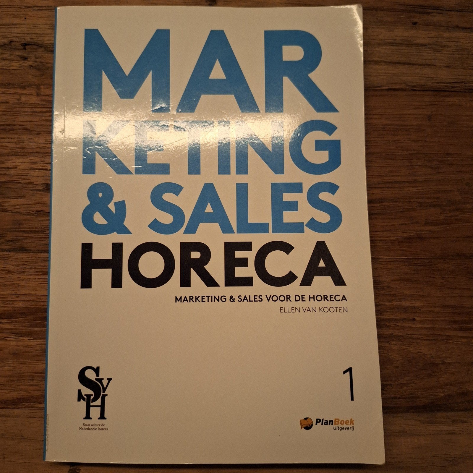 Marketing & Sales Horeca - Ellen van Kooten, Ophalen of Verzenden, Gelezen, Economie en Marketing