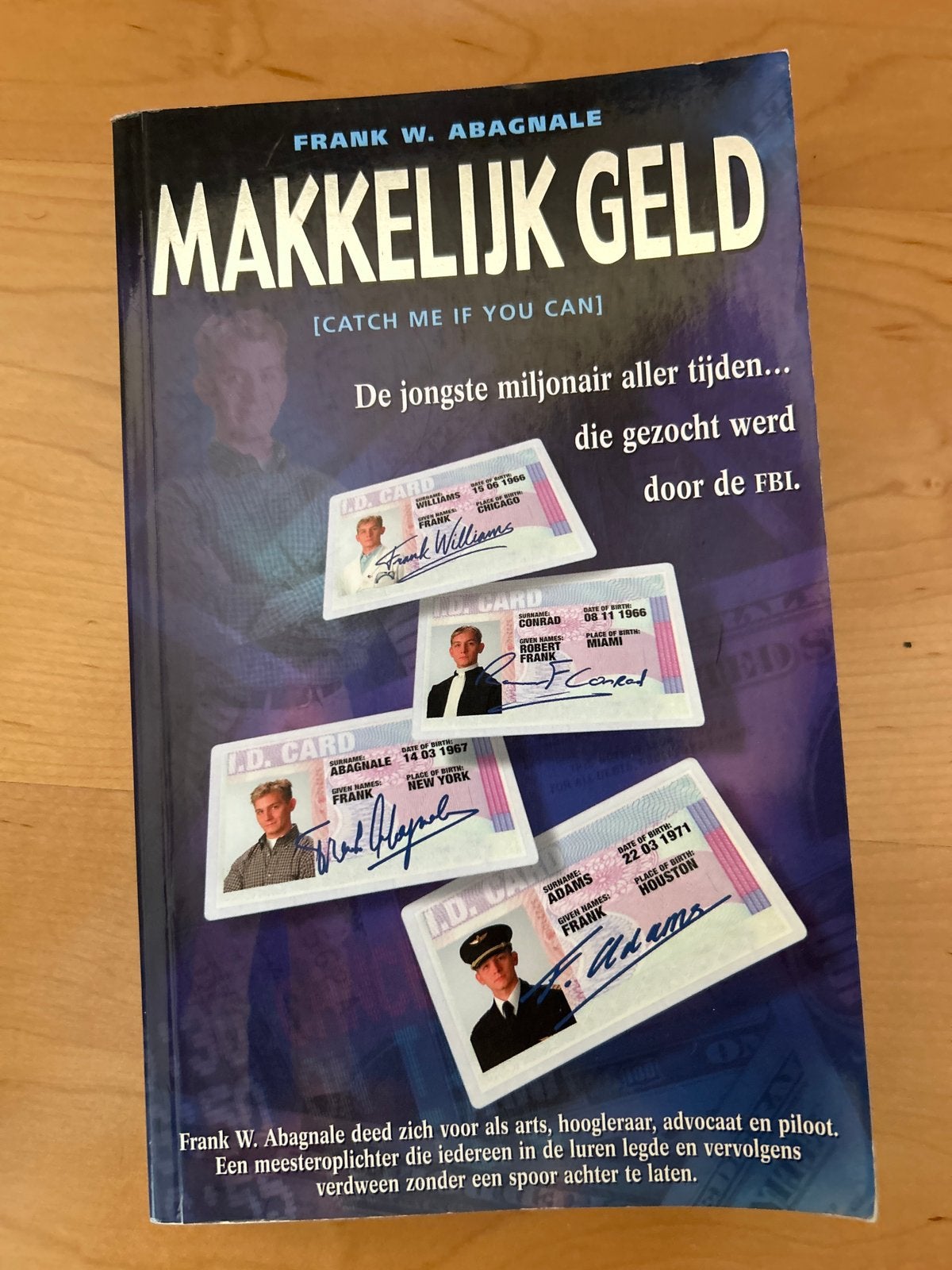 Makkelijk Geld - Frank W. Abagnale (Catch Me If You Can), Ophalen of Verzenden, Gelezen